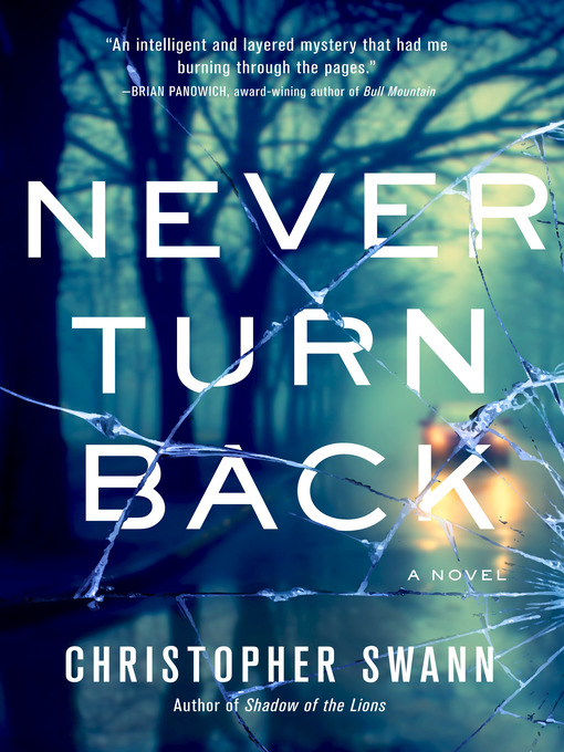 Title details for Never Turn Back by Christopher Swann - Available